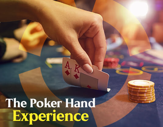 The Poker Hand Experience